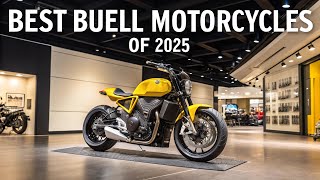 New look  Best Buell Motorcycles of 2025 – Full Breakdown! 🔥