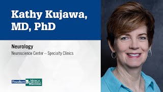 Dr.Kathy Kujawa, neurologist