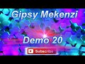 gipsy mekenzi demo 20