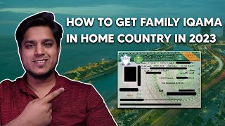 Family Iqama Visa Process in Home Country 🇵🇰 2024 | Saudi Guides