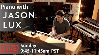 Sunday Morning Piano Livestream (9:45-11:45am PST, 11/1/2020)