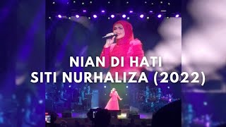 Nian Di Hati Live - Siti Nurhaliza (2022)