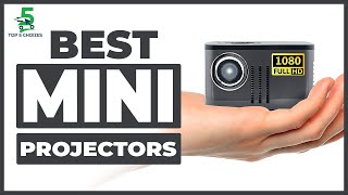 Best Mini Projectors | Top 5 Best Best Mini Projectors with 1080P of 2022