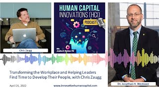 HCI Webinar: Transforming the Workplace \u0026 Finding the Time to Develop Your People, with Chris Zaugg