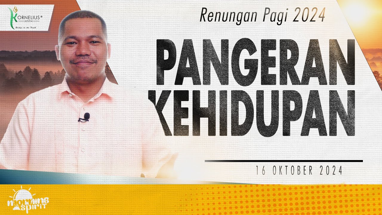 Renungan Pagi Hari Ini Pangeran Kehidupan Youtube