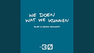 We doen wat we kunnen (Single Edit)