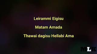 Leirammi Eigisu Lyrical Video Karaoke | Ranbir Thouna