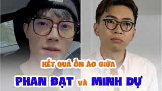 Kết quả vụ ồn ào của Minh Dự và chủ tài khoản Phan Đạt