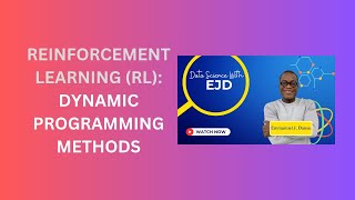 53. Dynamic Programming Methods in Reinforcement Learning