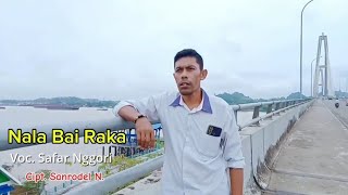 Nala Bai Raka - Lagu Daerah Ende Lio || Voc. Safar Nggori