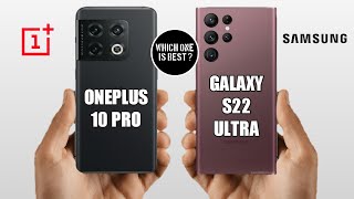 ONEPLUS 10 PRO VS SAMSUNG GALAXY S22 ULTRA | Review OnePlus 10 Pro & Galaxy S22 Ultra Price