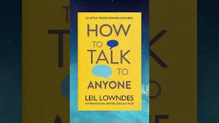 Unlock the power of communication with Leil Lowndes's How to Talk to Anyone. Say goodbye to social