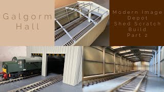 Building A OO Gauge Model Railway: Modern Image Depot Shed Scratch Build - Part 2