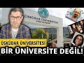 Herkes çok iyi dinlesin... İşte Üsküdar Üniversitesi'nin gerçek yüzü!