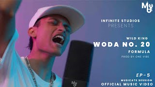 Wild King - Woda No 20|Formula| - MUSICATE SESSION EP 5