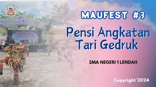 TARI GEDRUK PENSI ANGKATAN KELAS X SMAN 1 LENDAH // MAUFEST#3