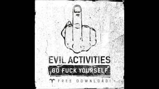 Evil Activities - Go Fuck Yourself