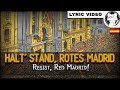 Halt' Stand, Rotes Madrid! - Ernst Busch【⭐ LYRICS GER/ENG】 [Spanish Civil War]