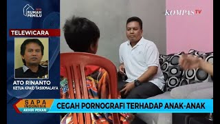 Dialog: Cegah Pornografi Terhadap Anak-Anak