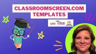Intro to Classroomscreen Template Library