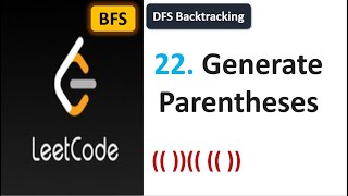 Leetcode 22 | Generate Parentheses