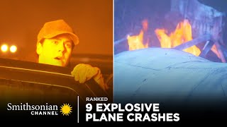 9 Explosive Plane Crashes | Smithsonian Channel