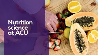 Nutrition science at ACU
