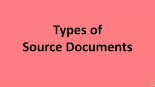 Types of Source Documents