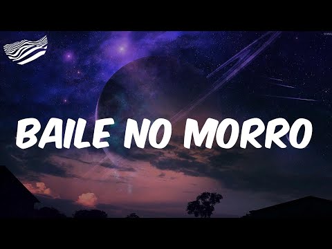 Baile no Morro  (Letra) - MC Tairon