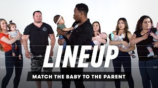 Match Baby to Parent | Lineup | Cut