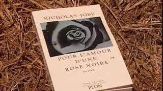 Nicholas José : pour l'amour d'une rose noire