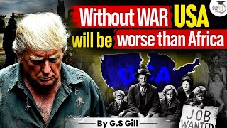 Without War, USA’s Future Could Be Worse Than Africa’s | No War No Stability