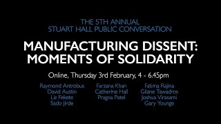 Manufacturing Dissent: Moments of Solidarity (3rd February 2022)