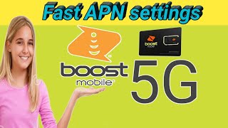Boost mobile 5G apn settings
