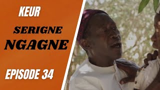 KEUR SERIGNE NGAGNE - EPISODE 34