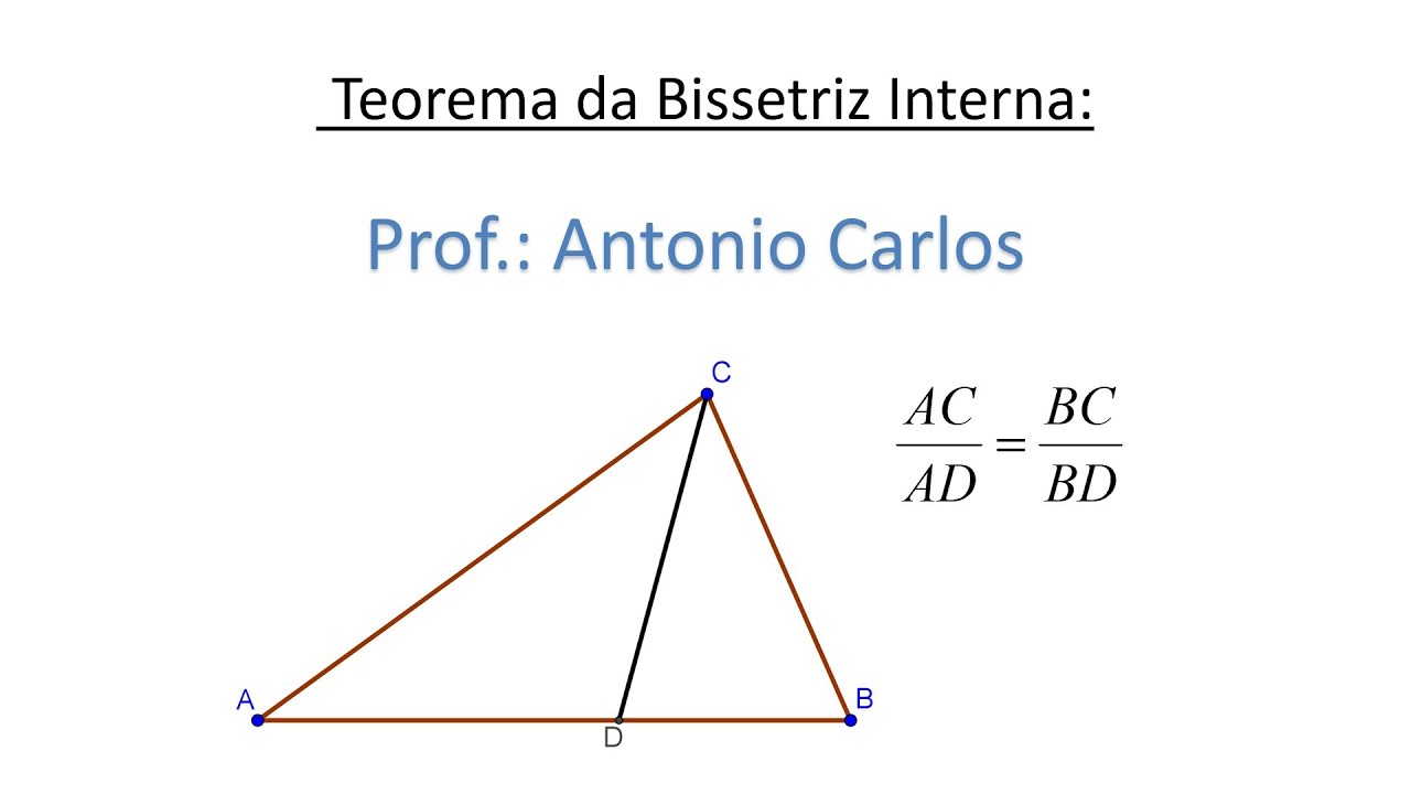 Teorema Da Bissetriz Interna - YouTube