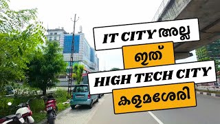 HIGH TECH CITY - KALAMASSERY