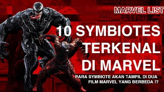 10 MACAM SYMBIOTES YANG PALING TERKENAL DI SEMESTA MARVEL!!! (ada yang gak punya kelemahan!!)