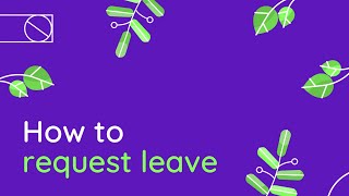 How to Request Leave Video Template (Editable)