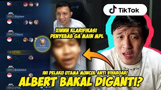 PENGGANTI ALBERT MULAI DI TEST ? PENYEBAB XINNN GA MAIN DI MPL ? REACTION TIKTOK MOBILE LEGEND!