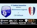 1CF LEGANÉS - C.D Vallecas