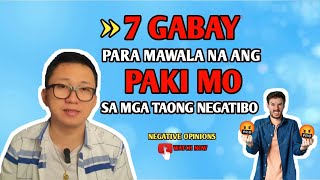 7 GABAY UPANG MAWALA ANG PAKI MO SA OPINYON NG IBA | BRAIN POWER 2177