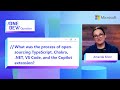 What was the process of open-sourcing TypeScript, Chakra, .NET, VS Code, and the Copilot extension?