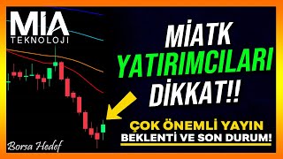 MİATK YATIRIMCILARI DİKKAT!! - Miatk Hisse Analiz - Yorum - Alınır mı - Mia Teknoloji - Son Durum