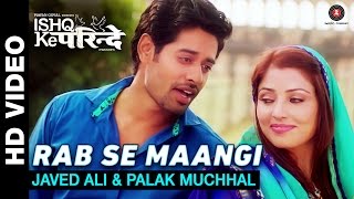 Rab Se Maangi | Ishq Ke Parindey | Javed Ali & Palak Muchhal | Rishi Verma & Priyanka Mehta