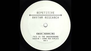 Knox & Hawkins - Basic Input Output (Sanna Mun Remix) [RRR-X]