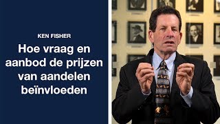 Hoe vraag en aanbod de prijzen van aandelen beïnvloeden | Fisher Investments Nederland [2019]