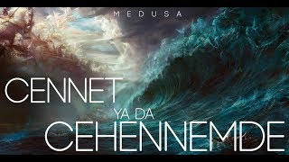 Medusa - Cennet ya da Cehennemde