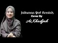 DENS tadabbur, jallaman qod arsalak cover by ai Khadijah,lirik Arab dan artinya