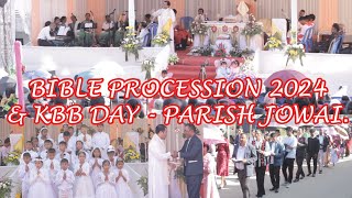 Pynkhreh & Pyniaid Bha Ka Balang Shnong Salini Colony Iaka Bible Procession &KBB Day Ka Parish Jowai